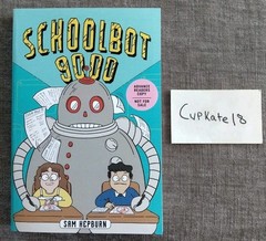 Schoolbot 9000 ARC NEW Graphic Novel 7/25 Paperback Sam Hepburn Comedy