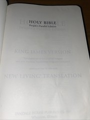 Holy Bible: People’s Parallel Edition King James Version New Living Translation,