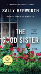 The Good Sister: A Novel – Sally Hepworth, 1250875161, paperback