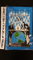 The Conspirators’ Hierarchy: The Committee of 300 by Coleman