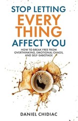 Stop Letting Everything Affect – VERY GOOD