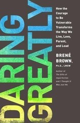 Daring Greatly: How the Cour- hardcover, 9781592407330, Brené Brown, AUTOGRAPHED