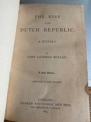 1873, The Rise of the Dutch Republic Motley, Complete in 1 Ed., Leather, Marbled