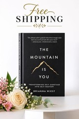 The Mountain Is You by Brianna Wiest Motivational Self Help Book English