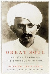 Great Soul: Mahatma Gandhi and His Struggle with India – hardcover Lelyveld,…