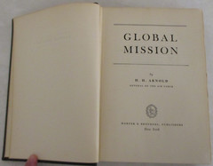 Global Mission by H. H. Arnold (1949, First Edition Hardcover)