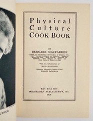 Vintage Physical Culture Cook Book Recipes by Bernarr Macfadden 1926 HC