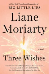 Three Wishes: A Novel – Paperback By Moriarty, Liane – GOOD