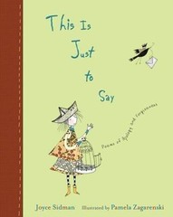 This Is Just to Say: Poems of Apology and Forgiveness – Hardcover – VERY GOOD