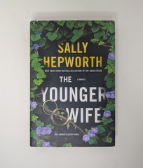 Sally Hepworth, The Younger Wife: A Novel, HC, DJ, 2022