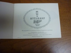 Make Music with the Autoharp. No date. 47 pages. VG copy.