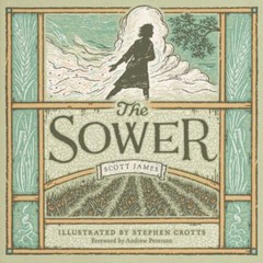 Sower, Hardcover by James, Scott; Crotts, Stephen (ILT), Like New Used, Free …