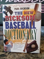 The New Dickson Baseball Dictionary – Hard Copy By Dickson, Paul – VERY GOOD