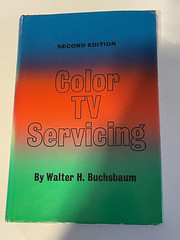 Color TV Servicing 2ND EDITION HB BY WALTER BUCHSBAUM VINTAGE 1968 – 272 Pages