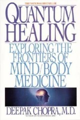 Quantum Healing: Exploring the Frontiers of Mind/Body Medicine – VERY GOOD