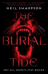 Burial Tide, Paperback by Sharpson, Neil, Brand New, Free shipping in the US