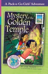 Mystery of the Golden Temple: Thailand 1 (Pack-n-Go Girls Adventures) by Travis,