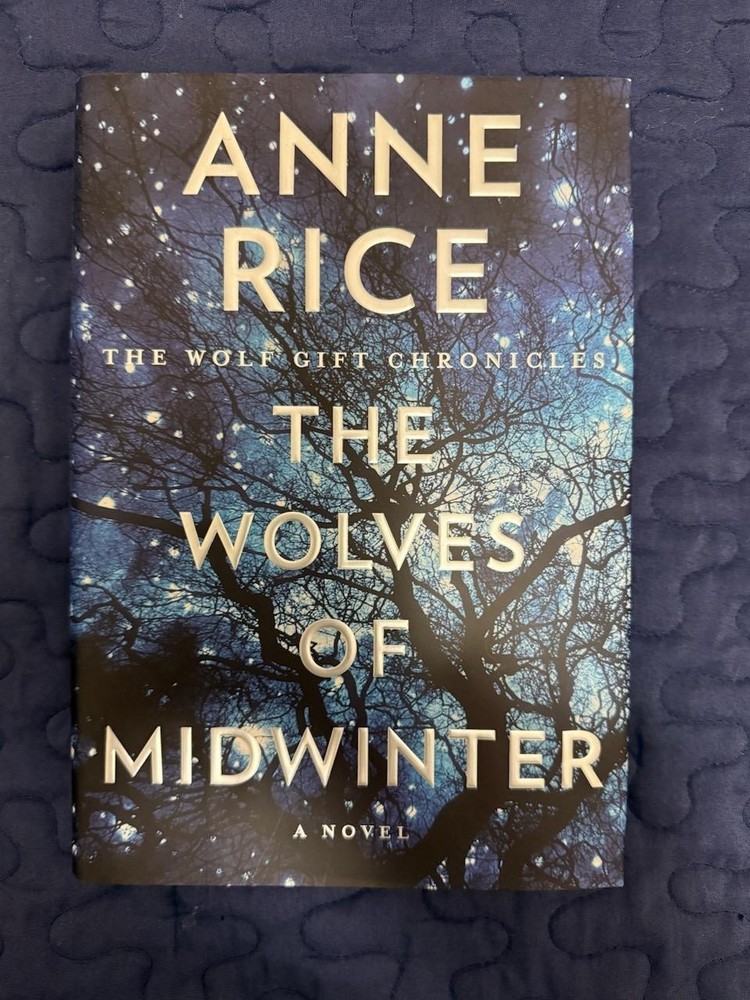 ANNE RICE “The Wolves Of Midwinter” ***SIGNED COPY*** NIB Unopened & Unread