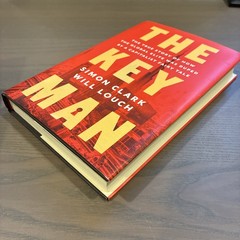Key Man: True Story of How the Global Elite Was Duped by a Capitalist Fairy Tale