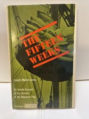 THE FIFTEEN WEEKS By Joseph Marion Jones