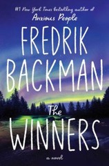 The Winners: A Novel (Beartown Series), Backman, Fredrik, Book