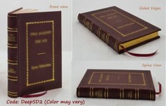 The Books Of Enoch: Complete Edition: Including (1) The [Premium Leather Bound]