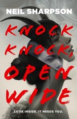 Knock Knock, Open Wide by Neil Sharpson Paperback Book