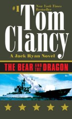 The Bear and the Dragon (A Jack Ryan Novel) – Mass Market Paperback – GOOD