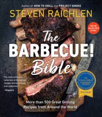 The Barbecue! Bible – Paperback By Raichlen, Steven – GOOD