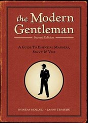 The Modern Gentleman, 2nd Edition: A Guide to Essential Manners, Sav – VERY GOOD
