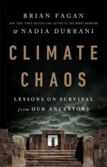 Climate Chaos: Lessons on Survival from Our Ancestors by