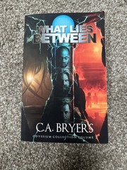 SIGNED COPY – What Lies Between: Odyssium Collection Volume 2