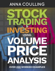 Stock Trading & Investing Using Volume Price Analysis: Over 200 worked examp…