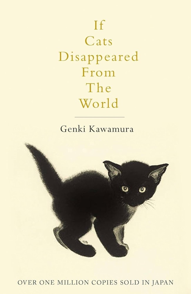 If Cats Disappeared From the World By Genki Kawamura (Paperback) – NEW