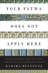 Your Fatwa Does Not Apply Here: Untold Stories from the Fight Against Muslim Fun