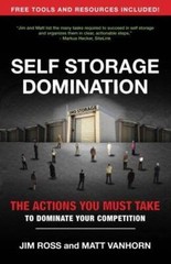 Self Storage Domination: Your Action Plan For Dominating Your Self S – VERY GOOD