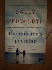 Mother’s Promise : A Novel by Sally Hepworth (2018, Trade Paperback)