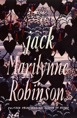 Jack: A Novel by Robinson, Marilynne