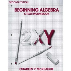 Mckeague Txt – Wkbk Beginning Algebra 2e by Charles P. McKeague Paperback (1985)