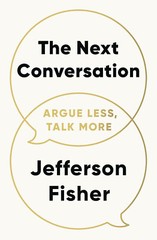 Perfect Book For Gift The Next Conversation: Argue Less, Talk More USA Stock