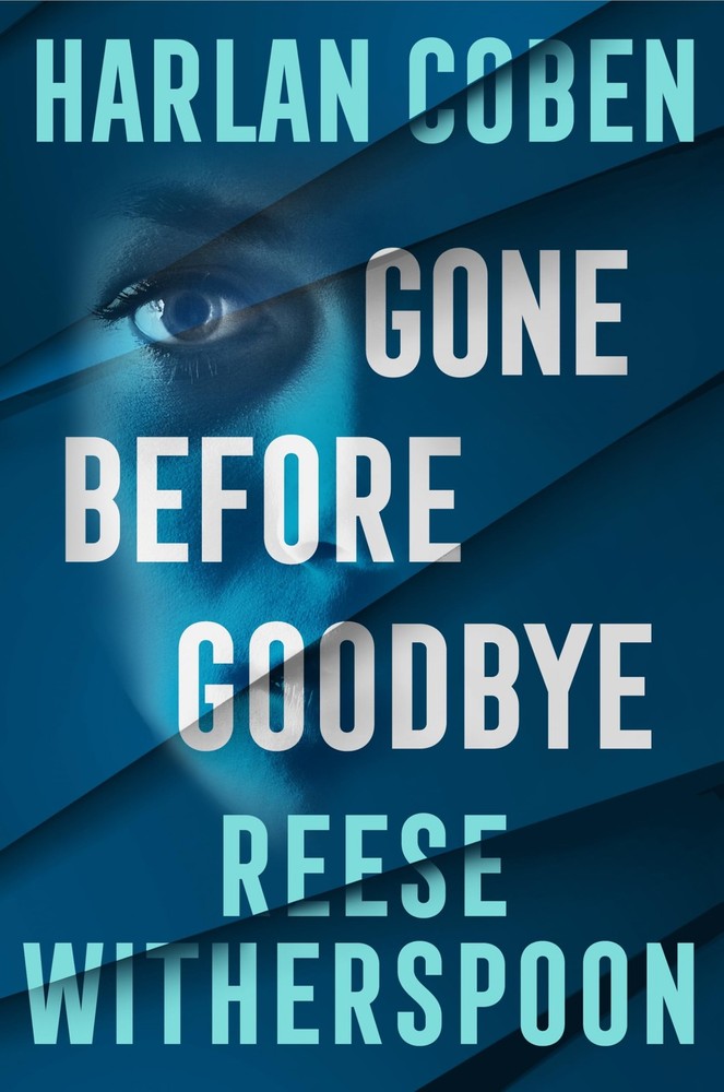 Gone Before Goodbye By Reese WitherspoonHarlan Coben,