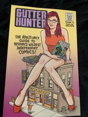 Gutter Hunter #1 ADULTS ONLY The Wildest Comics ever Published! FIRST PRINTING