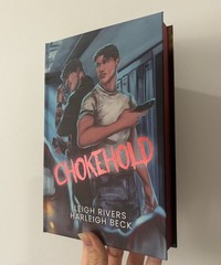 SIGNED D&D Dark & Disturbed: Chokehold By Leigh Rivers & Harleigh Beck New