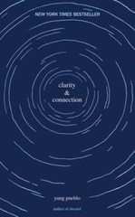 Clarity Connection – Paperback By Pueblo, Yung – GOOD