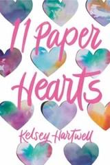11 Paper Hearts (Underlined Paperbacks) – Paperback By Hartwell, Kelsey – GOOD