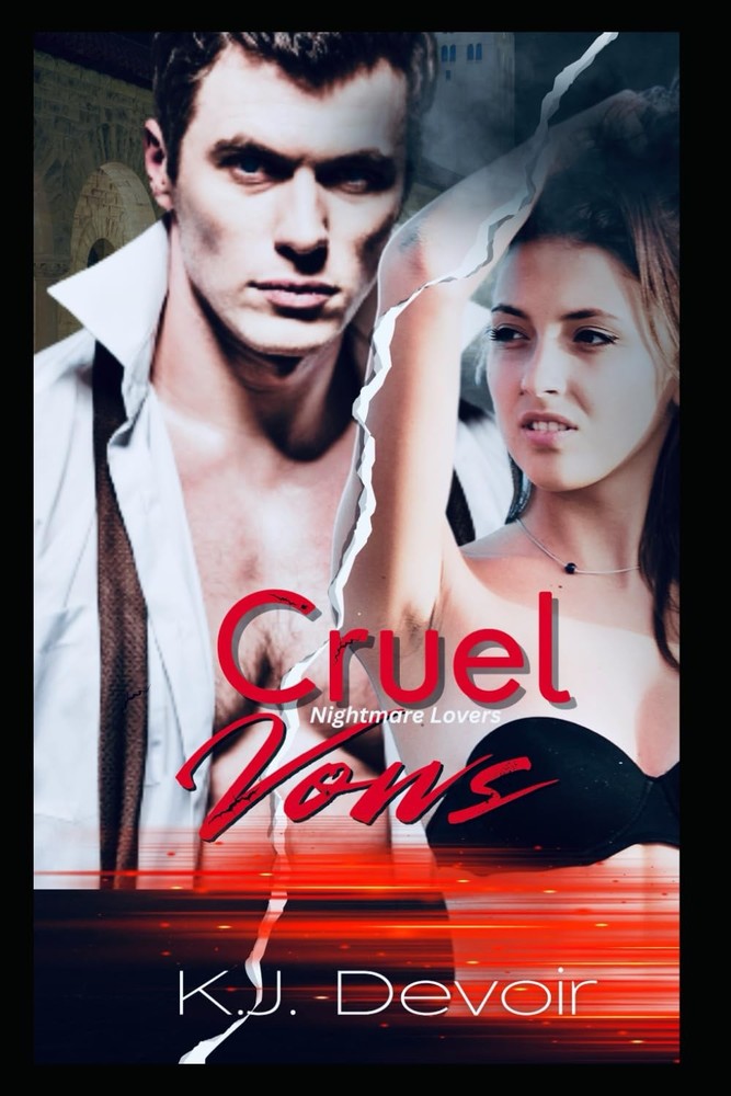 Cruel Vows: A Dark New Adult Romance (Nightmare Lovers)