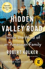 Hidden Valley Road: Inside the Mind of an American Family – Hardcover – GOOD