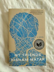 My Friends – A Novel by Hisham Matar (2025, Trade Paperback)