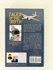 TALES OF THE 319TH: THE WWII ACCOUNTS OF COURAGEOUS By Joseph W. Connaughton