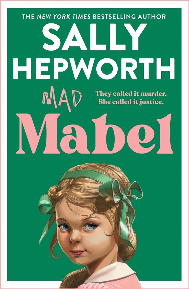 Mad Mabel by Sally Hepworth Paperback Book
